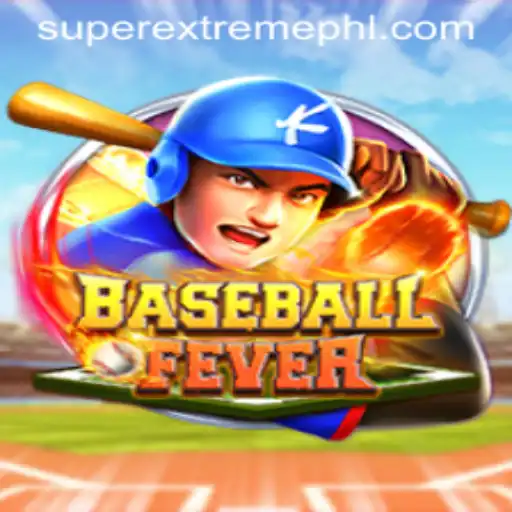 BaseballFever: Unleashing the Super Extreme Thrills