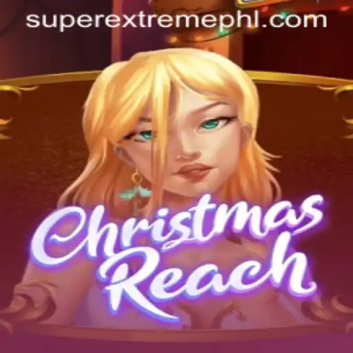 Unveiling ChristmasReach: The Super Extreme Holiday Adventure