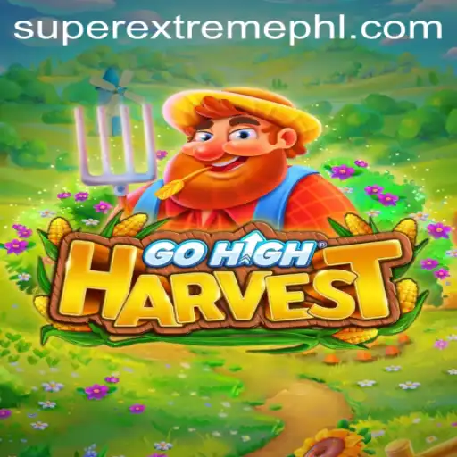 Unraveling the Adventure: GoHighHarvest - A Super Extreme Experience