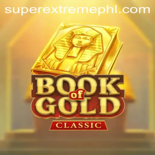 Unveiling the Thrills of BookOfGoldClassic: The Super Extreme Adventure