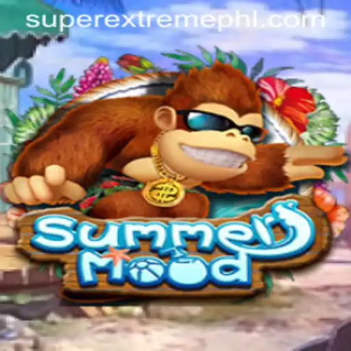 Exploring the Exciting World of SummerMood: Super Extreme