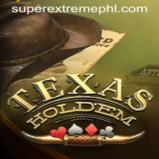 Exploring the New World of TexasHoldem: Super Extreme