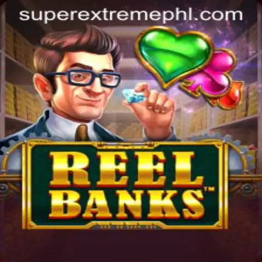 ReelBanks: A Super Extreme Gaming Experience