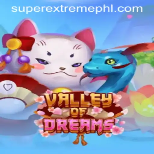 ValleyofDreams: The Super Extreme Adventure Awaits